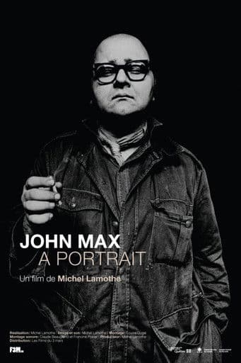 John Max, A Portrait