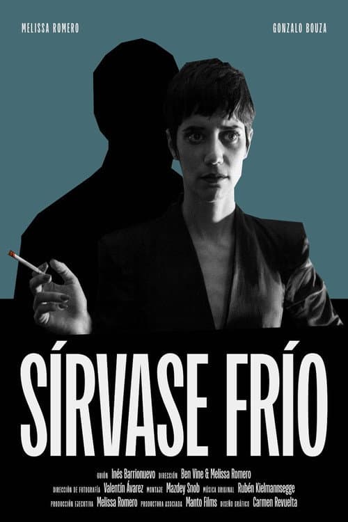 Sírvase frío poster