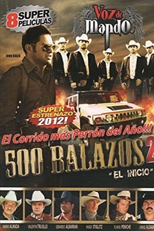 500 Balazos 2 (El principio) poster