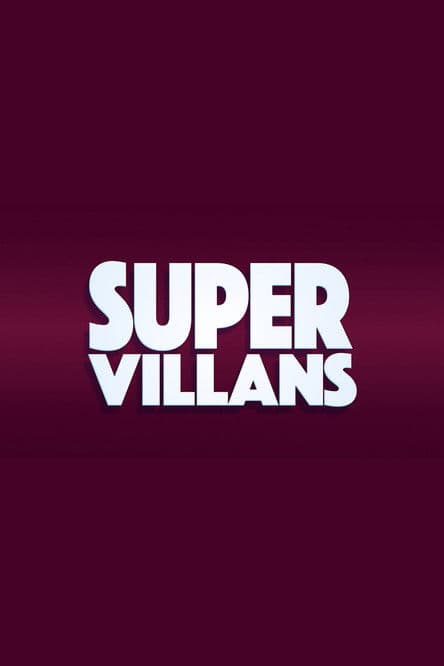 Super Villans poster