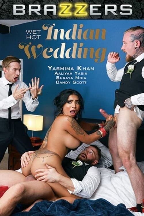 Wet Hot Indian Wedding