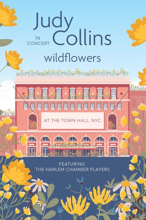 Judy Collins: Wildflowers in Concert poster