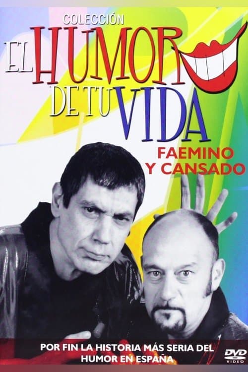 El Humor de Tu Vida: Faemino y Cansado poster