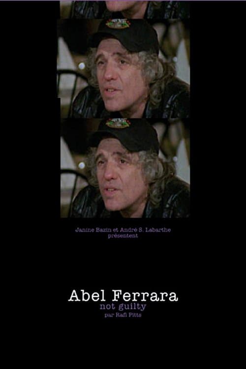 Abel Ferrara: Not Guilty poster