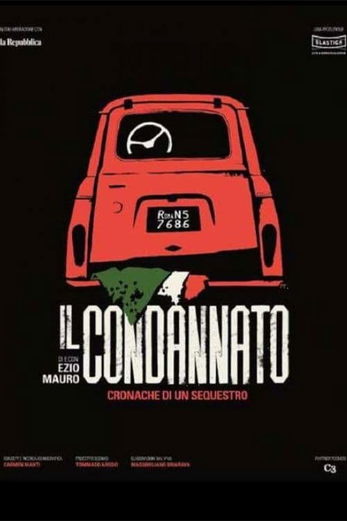 Il condannato - Cronaca di un sequestro poster