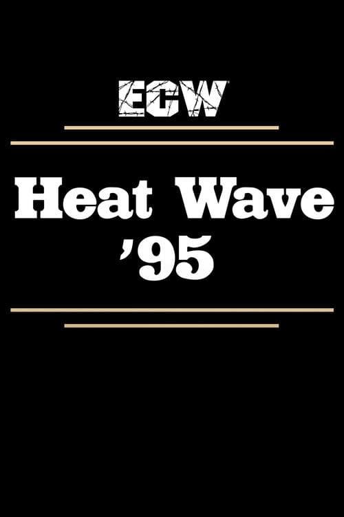 ECW Heat Wave 1995 poster