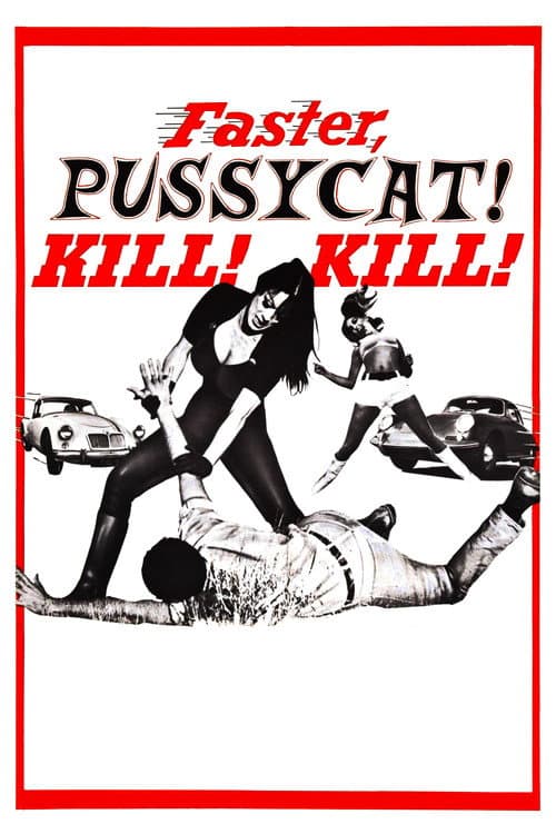 Faster, Pussycat! Kill! Kill! poster