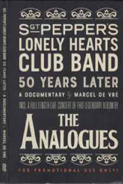 The Analogues - Sgt. Pepper's Lonely Hearts Club Band - 50 Years Later poster