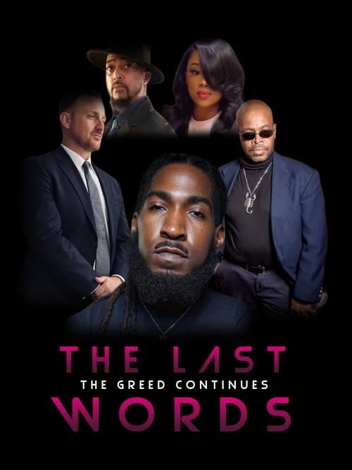 The Last Words The Greed Continues poster