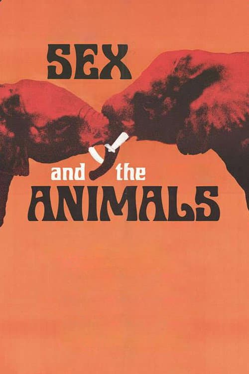 Sex and the Animals poster