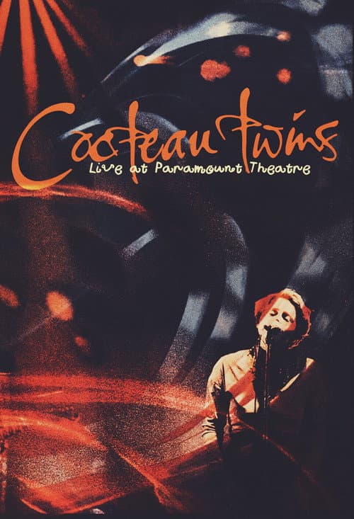 Cocteau Twins: Live at Paramount Theatre poster