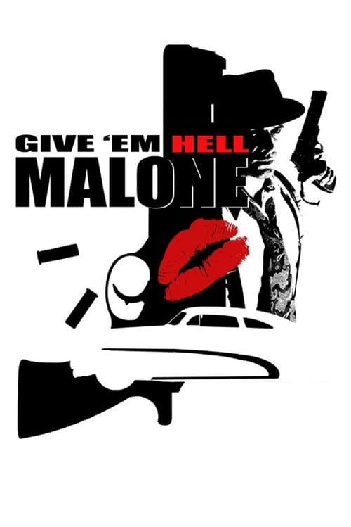 Give 'em Hell, Malone poster