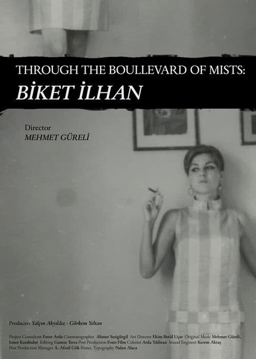 Through The Boullevard of Mists: Biket İlhan poster