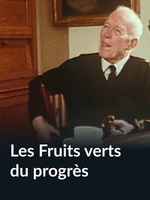 Les Fruits verts du progrès poster