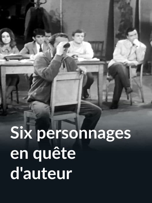 Six personnages en quête d'auteur poster