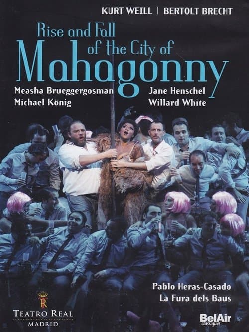 The Rise and Fall of the City of Mahagonny poster