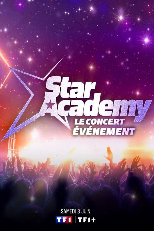 Star Academy : Le concert événement poster