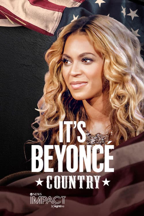 IMPACT x Nightline: It's Beyoncé Country poster