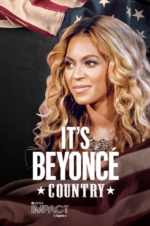 IMPACT x Nightline: It's Beyoncé Country