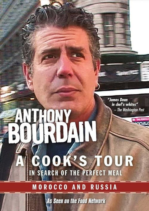Anthony Bourdain: A Cook's Tour - Morocco and Russia poster