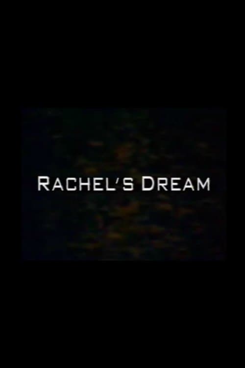 Rachel's Dream poster