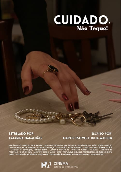 Cuidado, Não Toque! poster