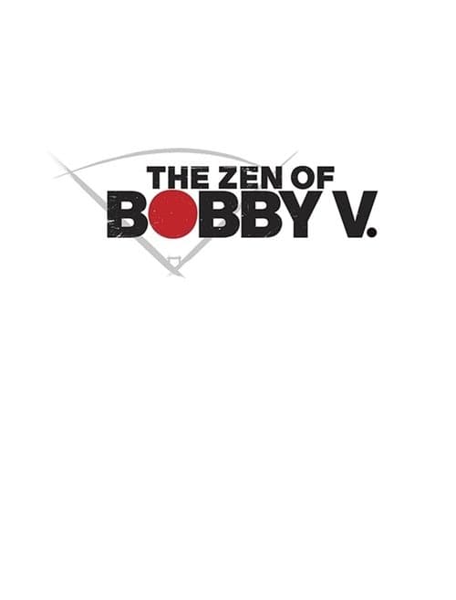 The Zen of Bobby V poster
