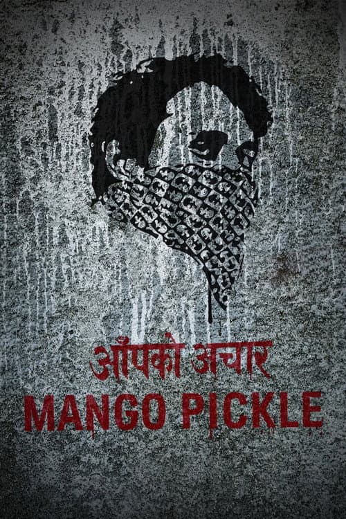 Mango Pickle poster
