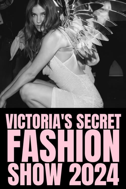 The Victoria's Secret Fashion Show 2024 poster