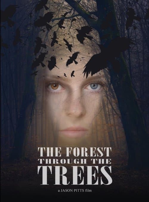 The Forest Through the Trees poster