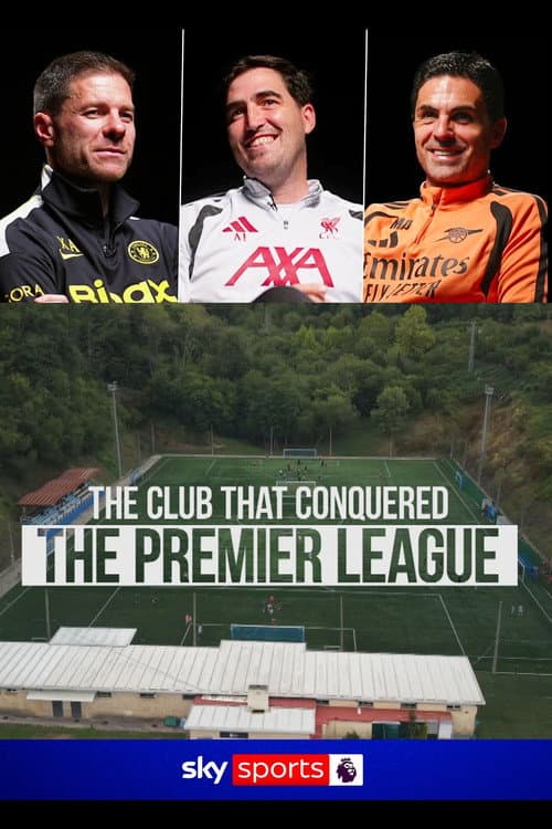 The Club That Conquered the Premier League poster