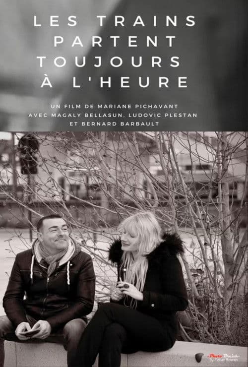 Les trains partent toujours à l'heure poster