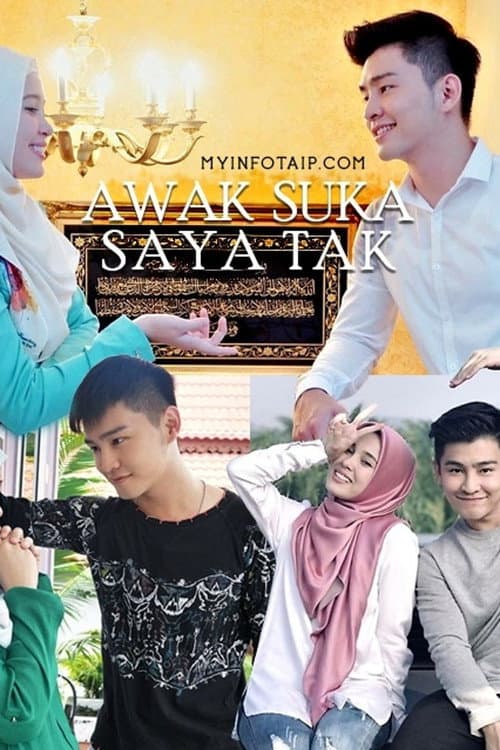 Awak Suka Saya Tak poster