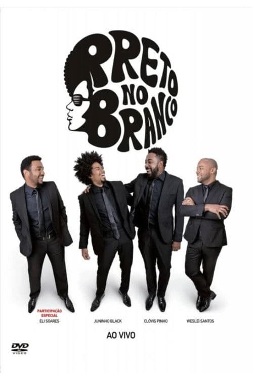 Preto no Branco - Ao Vivo poster