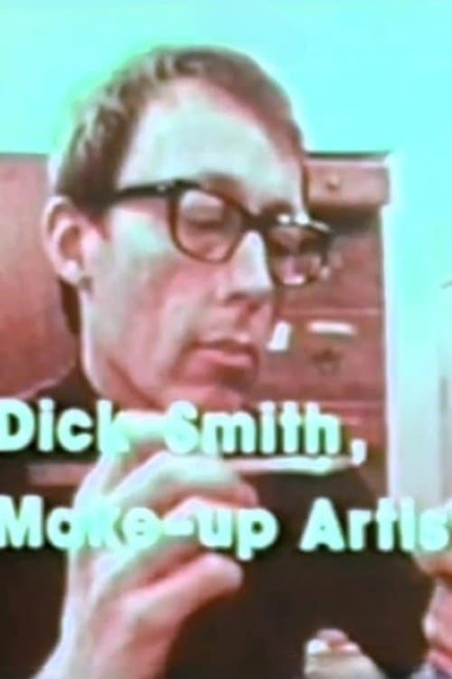 Dick Smith Make Up Artist poster