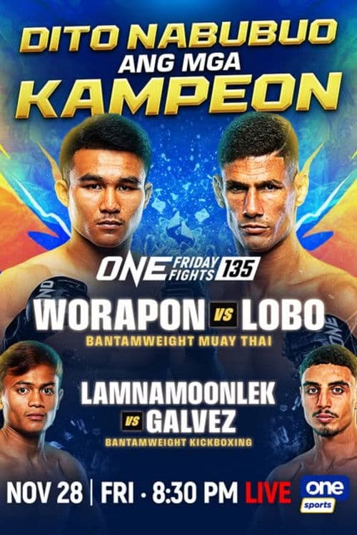 ONE Friday Fights 135: Worapon vs. Lobo poster