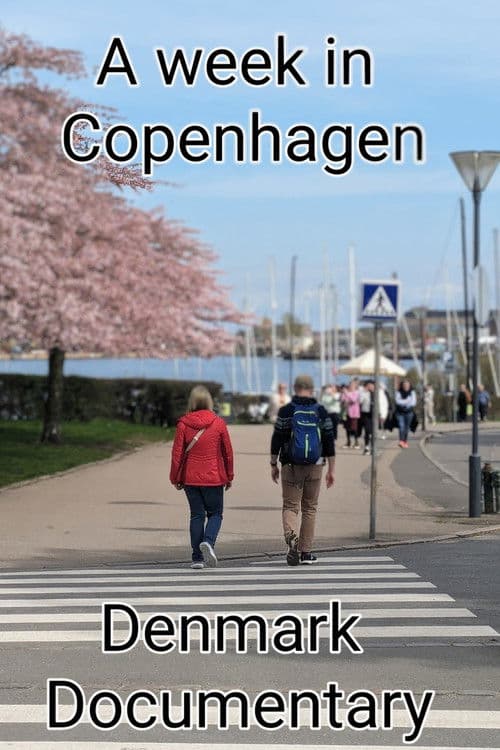 Denmark Documentary - A Week In Copenhagen poster