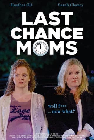 Last Chance Moms poster