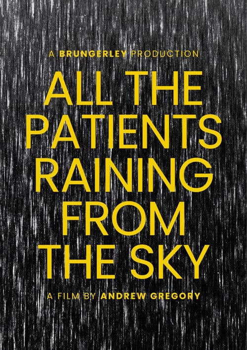 All the Patients Raining from the Sky