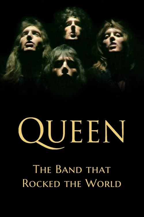 Queen: The Band that Rocked the World poster