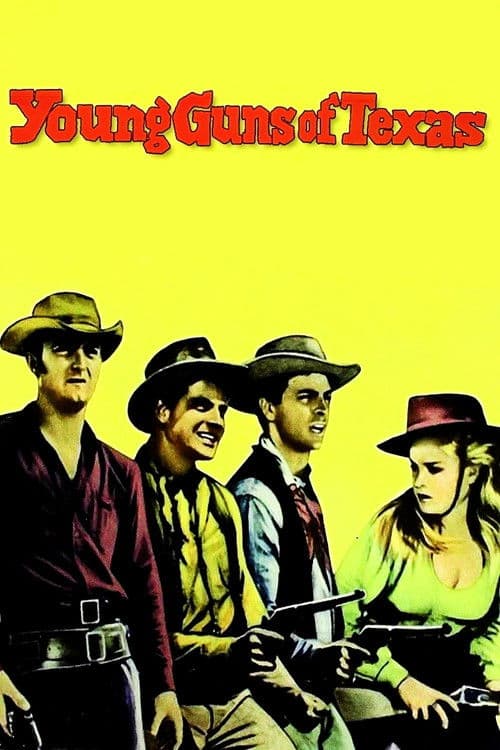 Young Guns of Texas poster