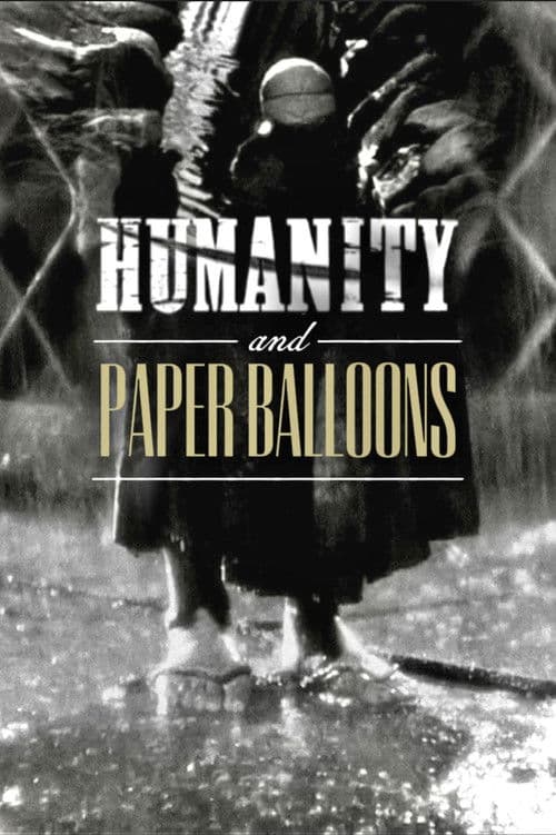 Humanity and Paper Balloons poster