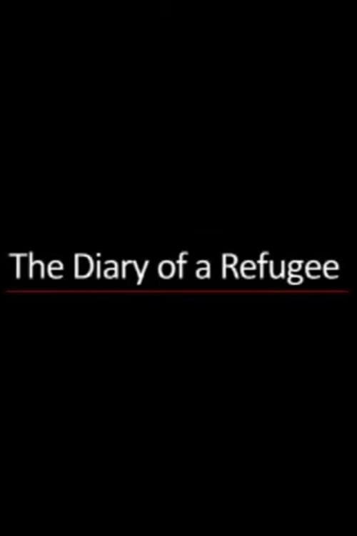 The Diary of a Refugee poster