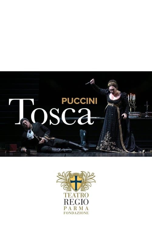 TOSCA - Teatro Regio di Parma poster