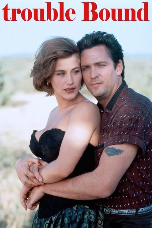 Trouble Bound poster