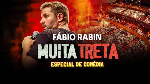 Fábio Rabin: Muita Treta poster