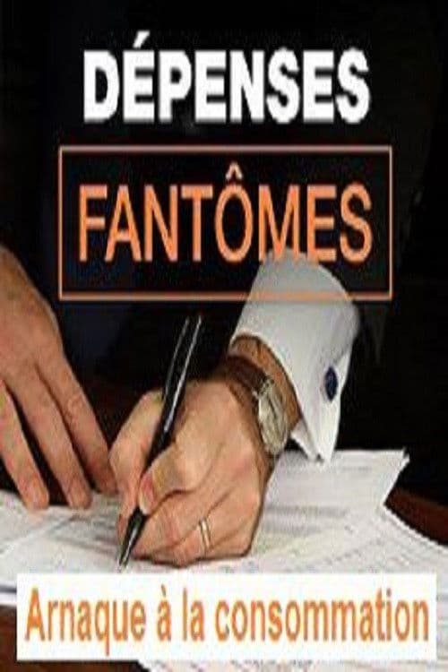 Dépenses Fantômes poster