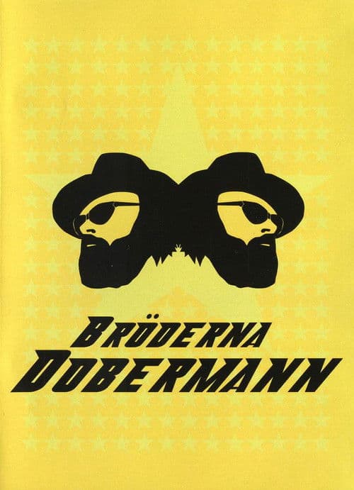 The Dobermann Brothers poster