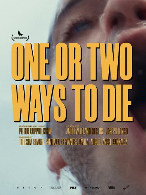 One or Two Ways To Die