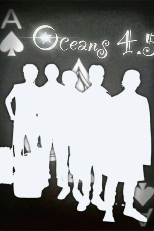 Oceans 4.5 poster